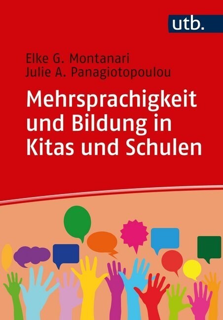 Mehrsprachigkeit und Bildung in Kitas und Schulen (Paperback)