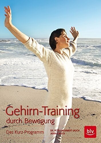 Gehirn-Training durch Bewegung (Paperback)