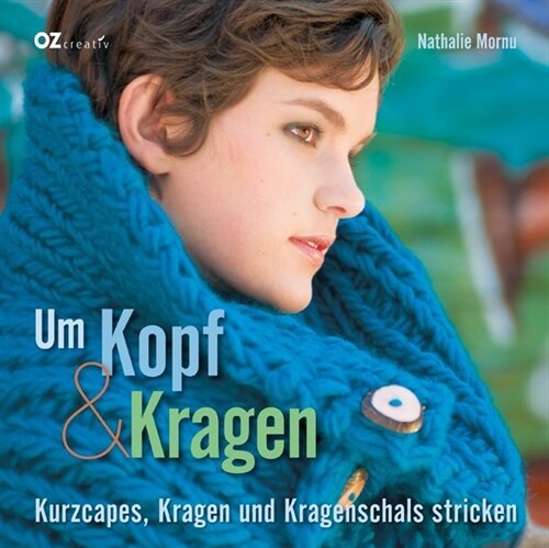 Um Kopf & Kragen (Hardcover)