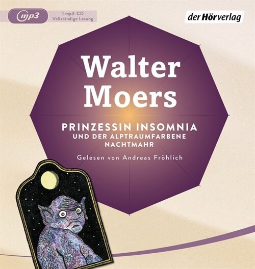 Prinzessin Insomnia & der alptraumfarbene Nachtmahr, 1 MP3-CD (CD-Audio)