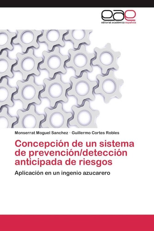 Concepcion de un sistema de prevencion/deteccion anticipada de riesgos (Paperback)