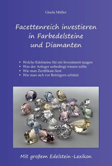 Facettenreich investieren in Farbedelsteine und Diamanten (Hardcover)