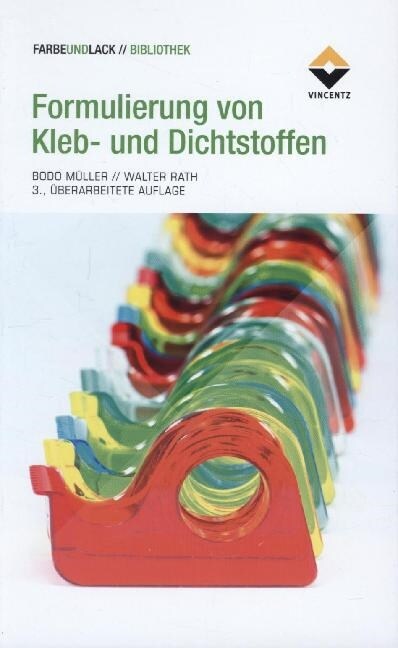 Formulierung von Kleb- und Dichtstoffen (Hardcover)