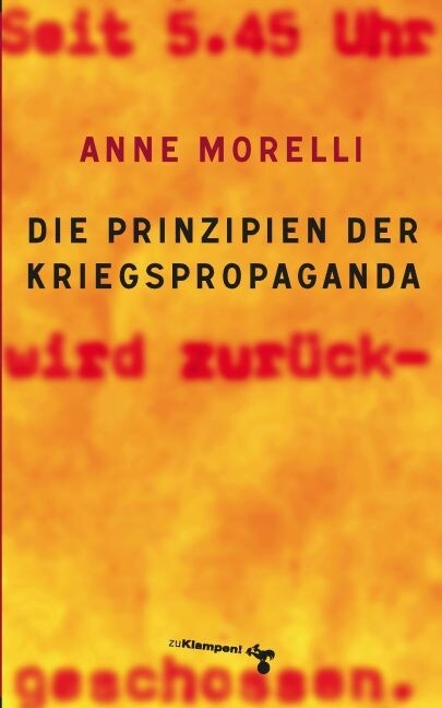 Die Prinzipien der Kriegspropaganda (Paperback)