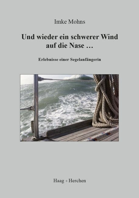 Und wieder ein schwerer Wind auf die Nase... (Paperback)