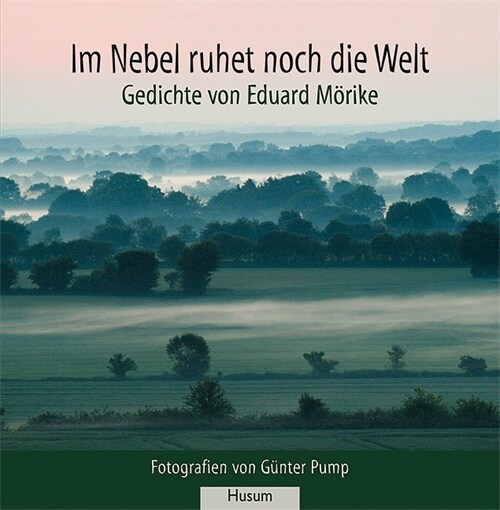 Im Nebel ruhet noch die Welt (Hardcover)