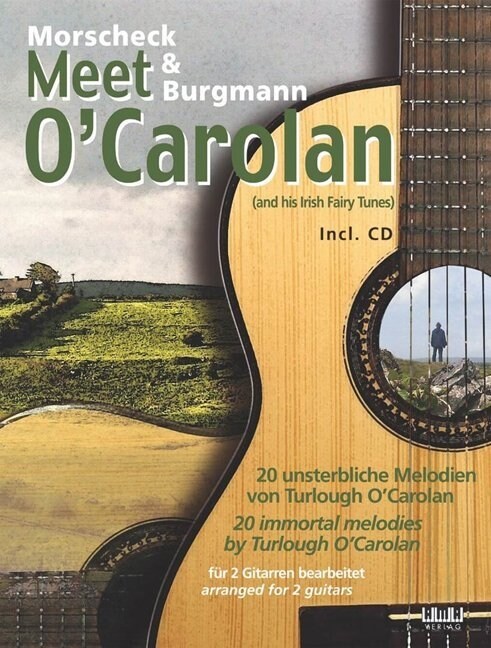 Morscheck & Burgmann meet OCarolan, fur 2 Gitarren bearbeitet, m. Audio-CD (Sheet Music)