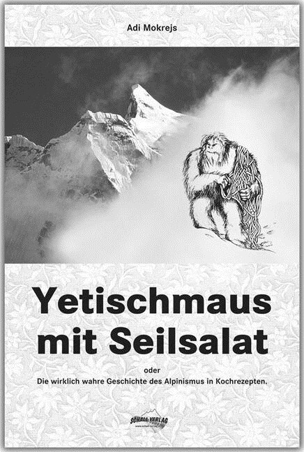 Yetischmaus mit Seilsalat (Hardcover)