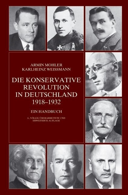 Die Konservative Revolution in Deutschland 1918-1932 (Hardcover)