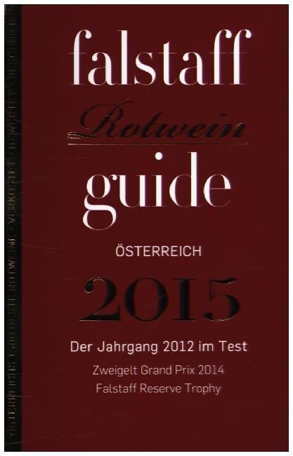 falstaff Rotweinguide 2015 Osterreich (Paperback)