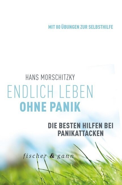 Endlich leben ohne Panik! (Paperback)