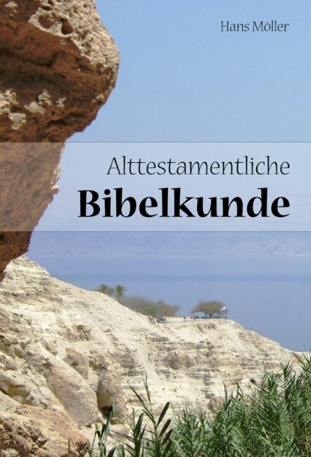 Alttestamentliche Bibelkunde (Hardcover)