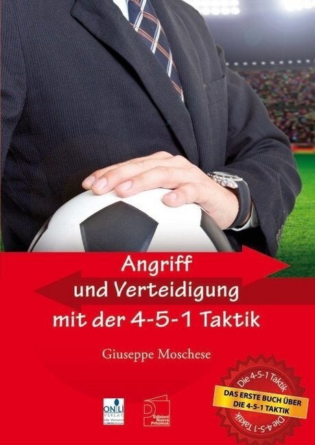 Angriff und Verteidigung mit der 4-5-1 Taktik (Paperback)