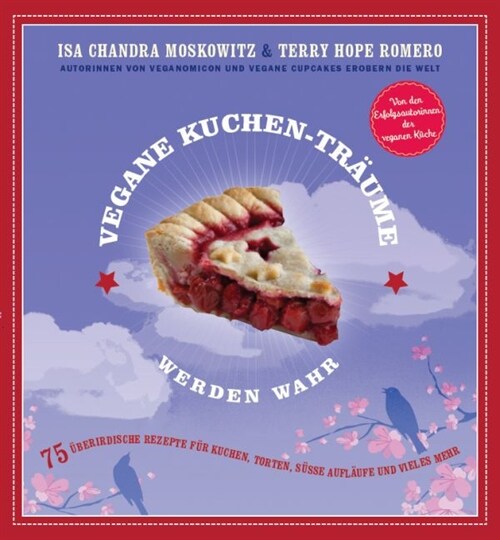 Vegane Kuchen-Traume werden wahr (Paperback)