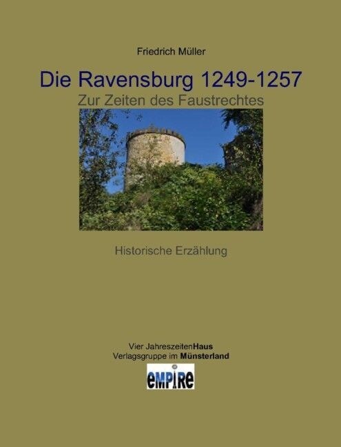 Die Ravensburg 1249-1257 (Hardcover)