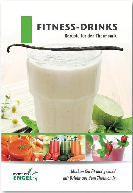 Fitness-Drinks - Rezepte fur den Thermomix (Pamphlet)