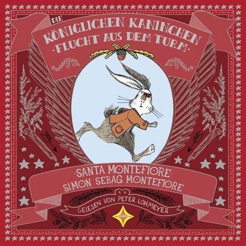 Die Koniglichen Kaninchen Flucht aus dem Tower, 2 Audio-CD (CD-Audio)