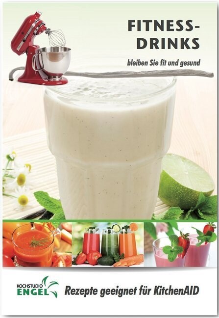 Fitness-Drinks - Rezepte geeignet fur KitchenAid (Pamphlet)