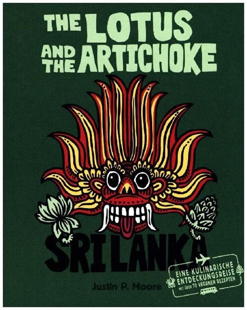 The Lotus and the Artichoke - Sri Lanka! (Paperback)