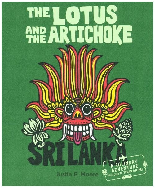 The Lotus and the Artichoke - Sri Lanka!, English edition (Paperback)