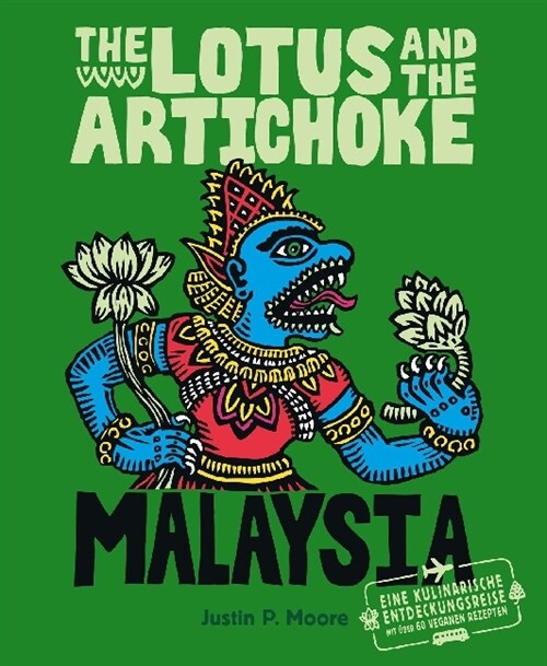 The Lotus and the Artichoke - Malaysia (Paperback)