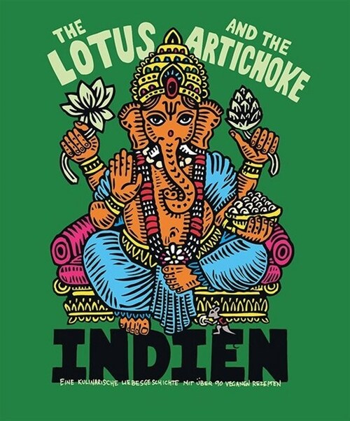 The Lotus and the Artichoke - Indien (Paperback)