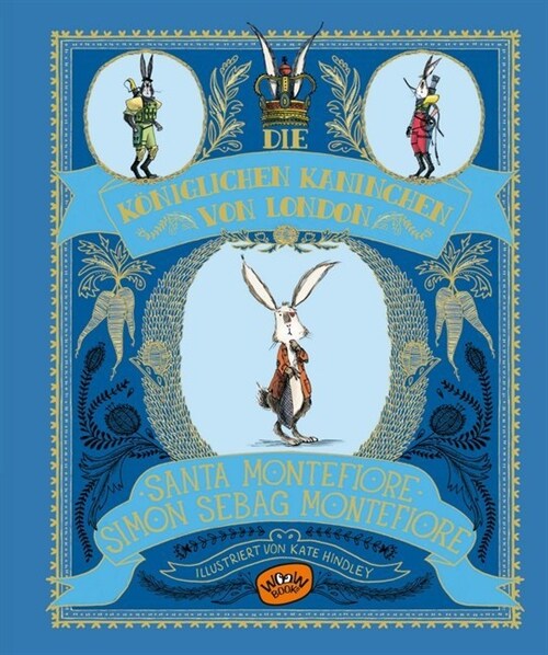 Die koniglichen Kaninchen von London (Hardcover)