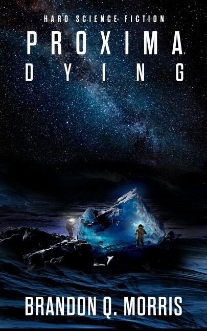Proxima Dying (Paperback)