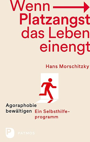 Wenn Platzangst das Leben einengt (Paperback)