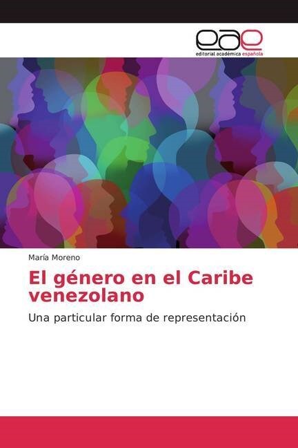 El g?ero en el Caribe venezolano (Paperback)