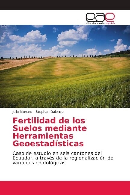 Fertilidad de los Suelos mediante Herramientas Geoestad?ticas (Paperback)