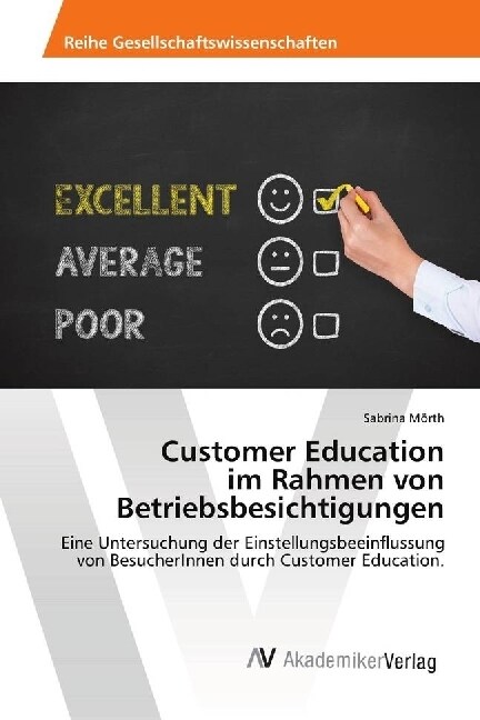 Customer Education im Rahmen von Betriebsbesichtigungen (Paperback)