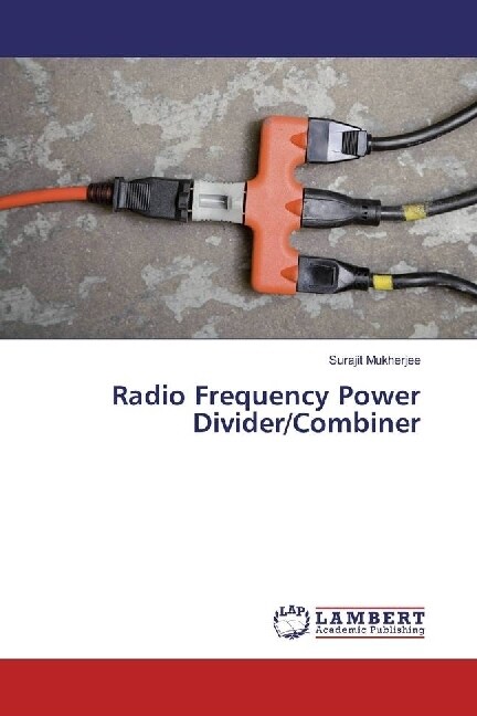 Radio Frequency Power Divider/Combiner (Paperback)