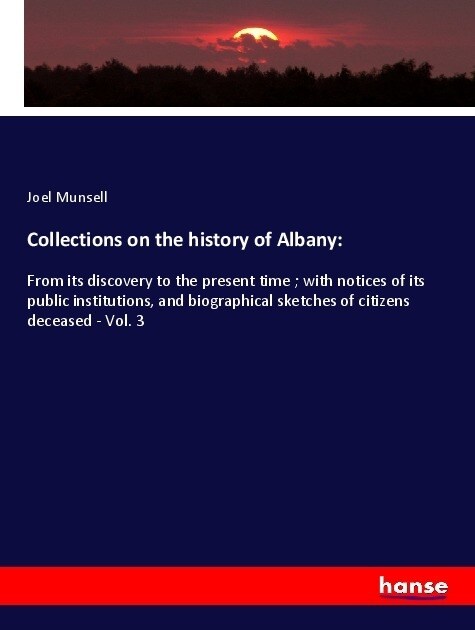 Collections on the history of Albany: (Paperback)