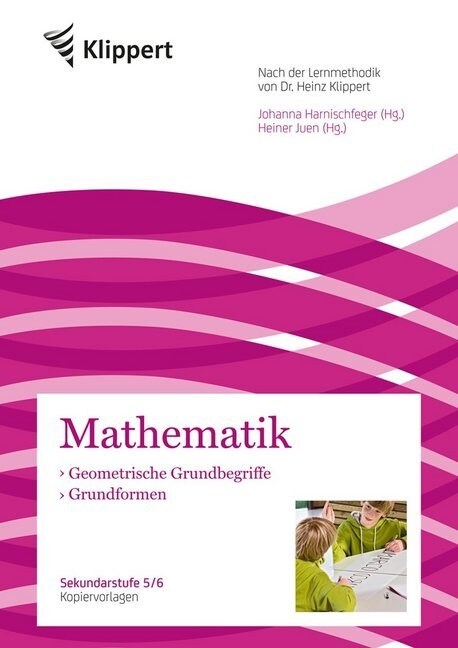 Mathematik, Geometrische Grundbegriffe, Geometrische Grundformen, Kopiervorlagen (Pamphlet)