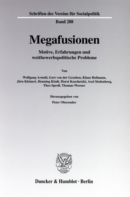 Megafusionen: Motive, Erfahrungen Und Wettbewerbspolitische Probleme (Paperback)