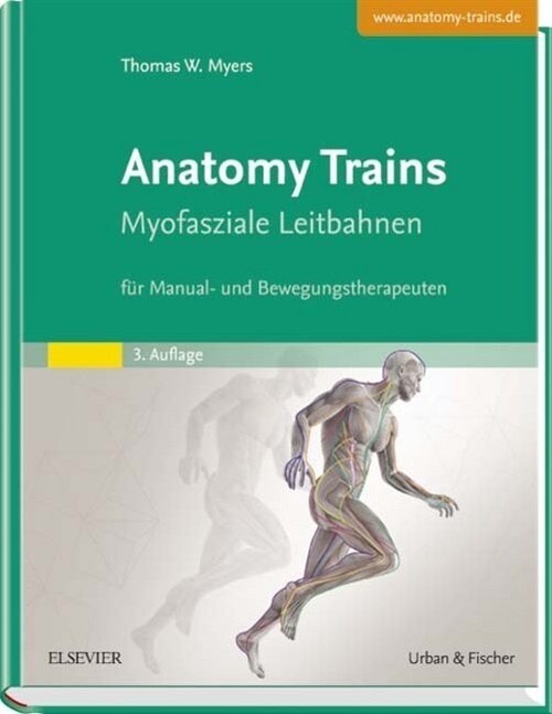 Anatomy Trains (Hardcover)