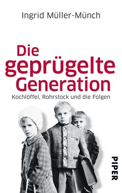 Die geprugelte Generation (Paperback)