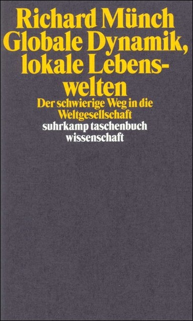 Globale Dynamik, lokale Lebenswelten (Paperback)