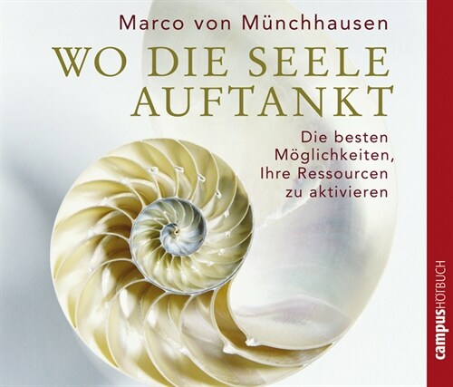 Wo die Seele auftankt, 2 Audio-CDs (CD-Audio)