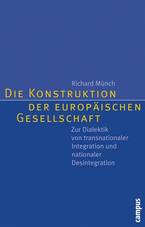 Die Konstruktion der europaischen Gesellschaft (Paperback)