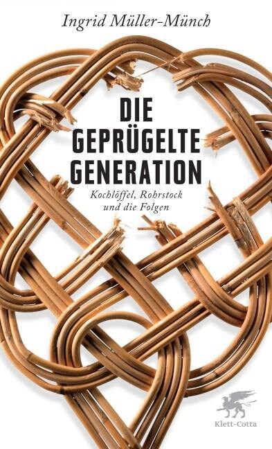 Die geprugelte Generation (Hardcover)