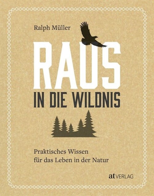 Raus in die Wildnis (Hardcover)
