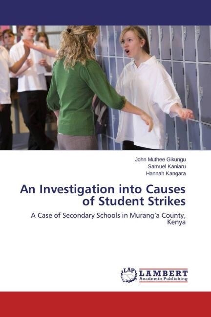 An Investigation into Causes of Student Strikes (Paperback)