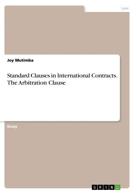 Standard Clauses in International Contracts. The Arbitration Clause (Paperback)