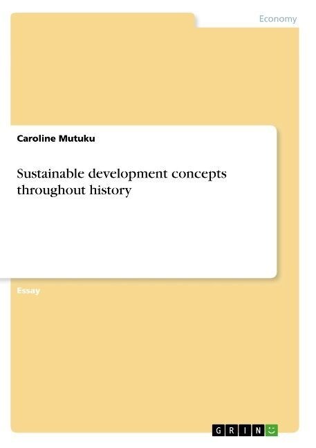 Sustainable development concepts throughout history (Paperback)