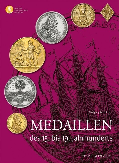 Medaillen des 15. bis 19. Jahrhunderts (Hardcover)