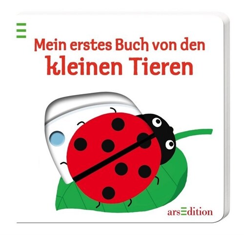 Mein erstes Buch von den kleinen Tieren (Board Book)