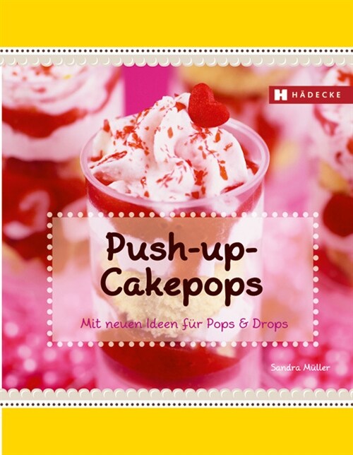 Push-up-Cakepops (Hardcover)