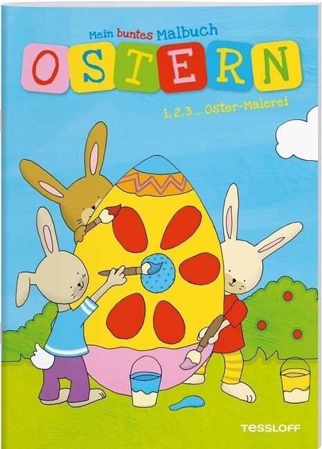 Mein buntes Malbuch Ostern - 1, 2, 3 ... Oster-Malerei (Paperback)